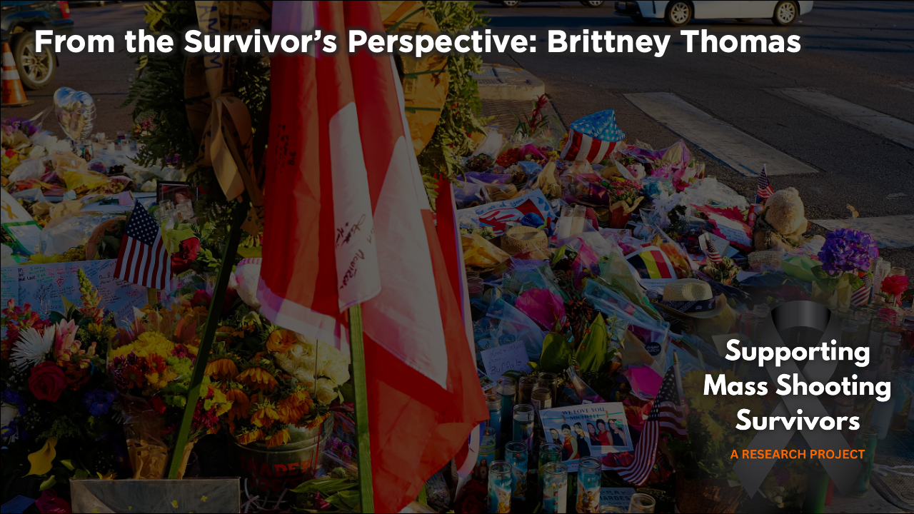 From the Survivor's Perspective: Brittney Thomas